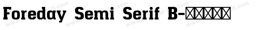 Foreday Semi Serif B字体转换